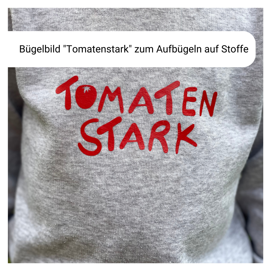 Bügelbild "Tomatenstark" zum Aufbügeln