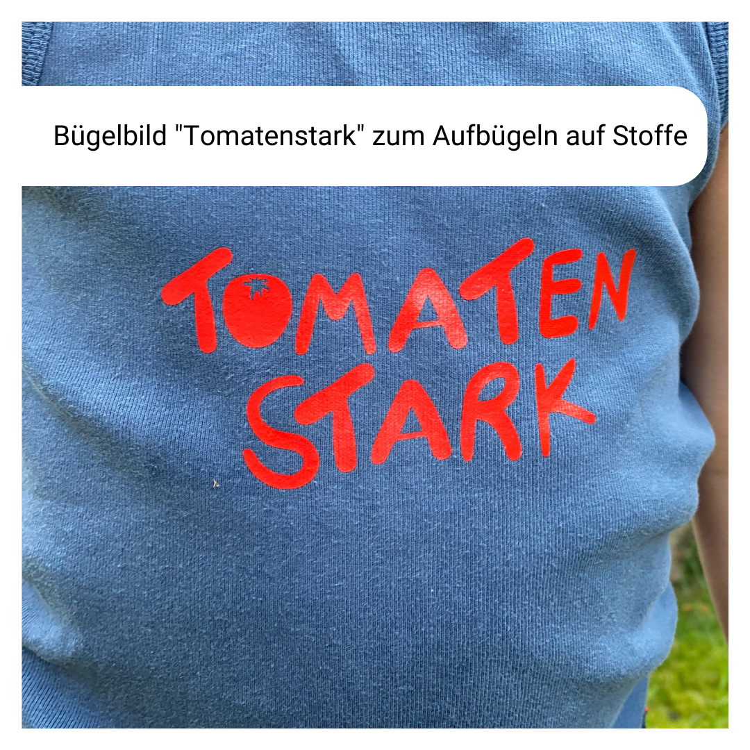 Bügelbild "Tomatenstark" zum Aufbügeln