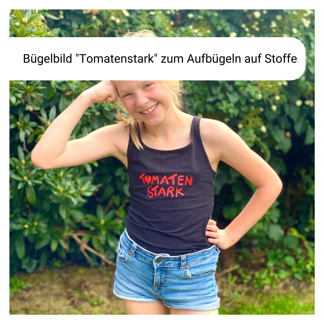 Bügelbild "Tomatenstark" zum Aufbügeln
