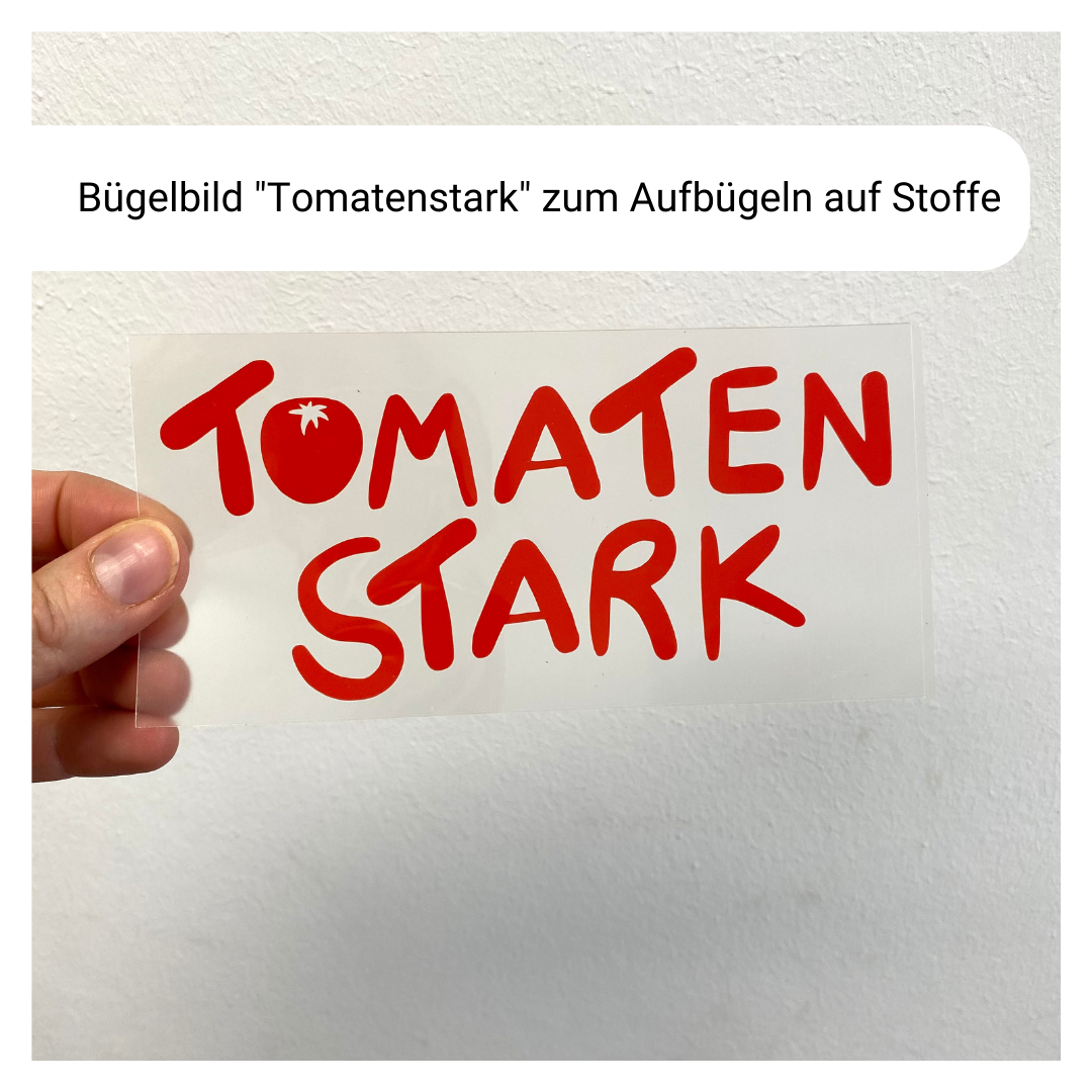 Bügelbild "Tomatenstark" zum Aufbügeln