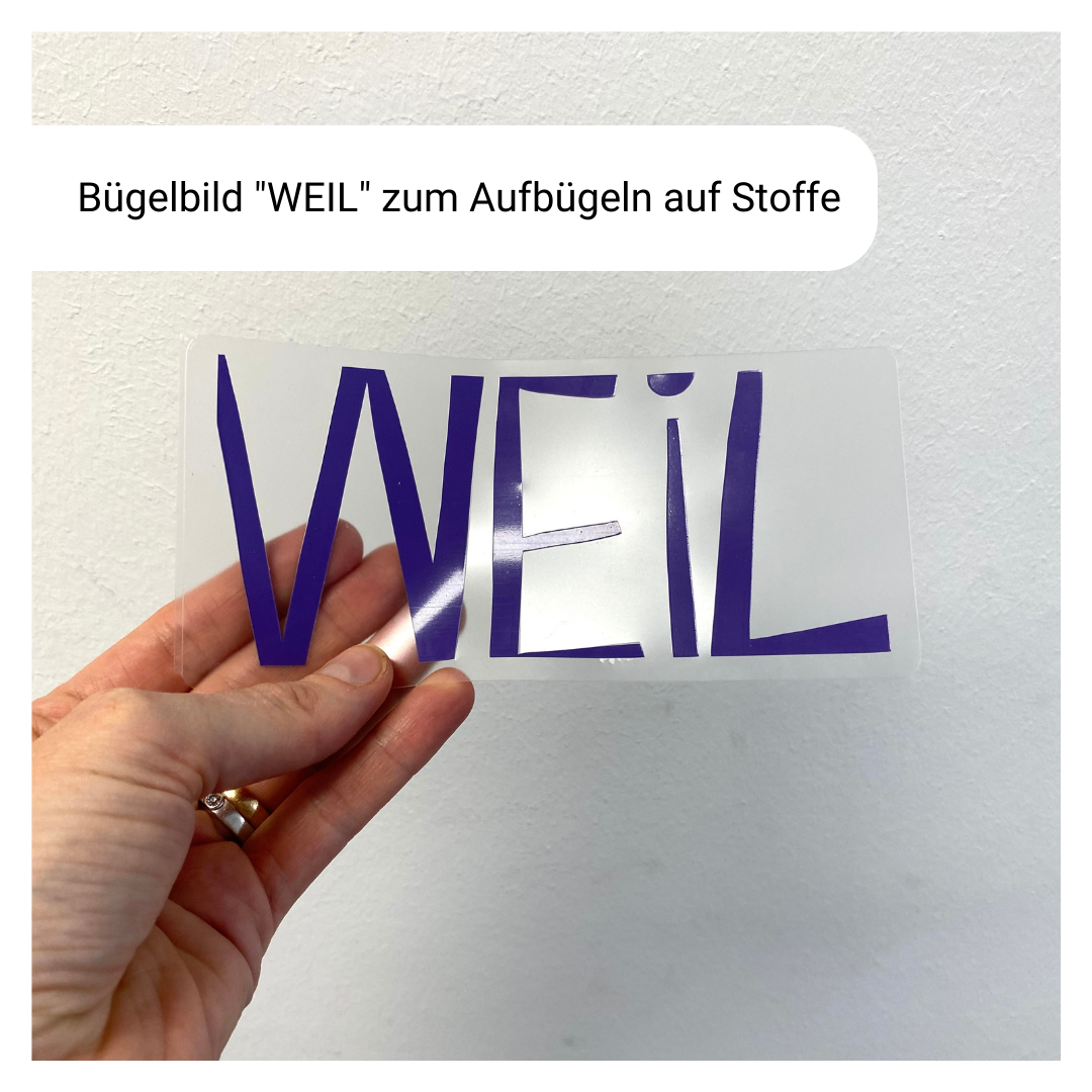 Bügelbild "Weil" zum Aufbügeln
