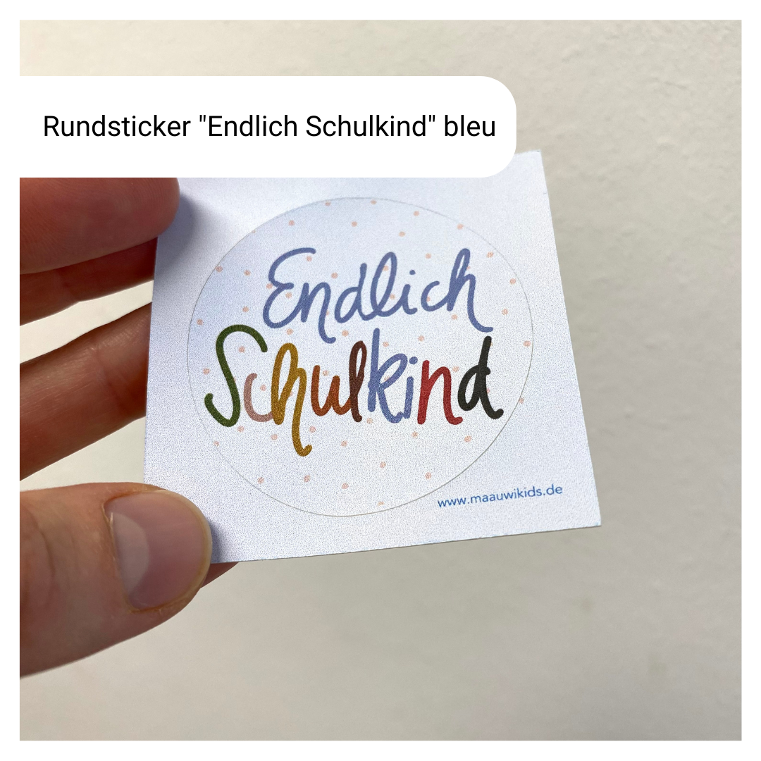Rundsticker "Endlich Schulkind"