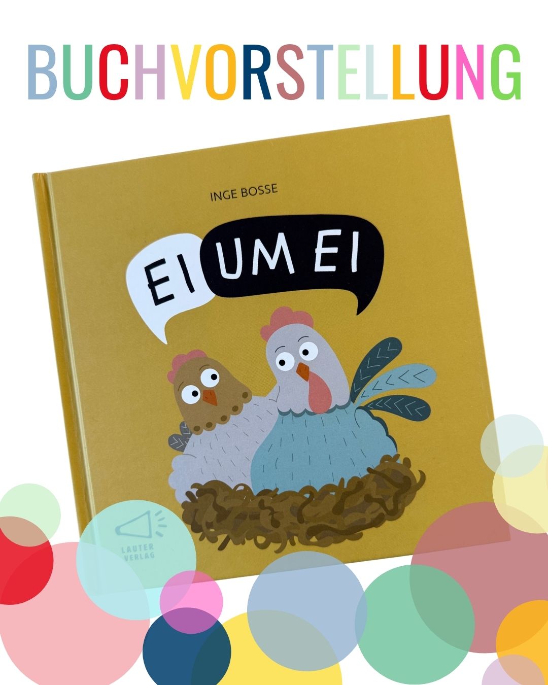 Buchvorstellung: Ei um Ei von Inge Bosse