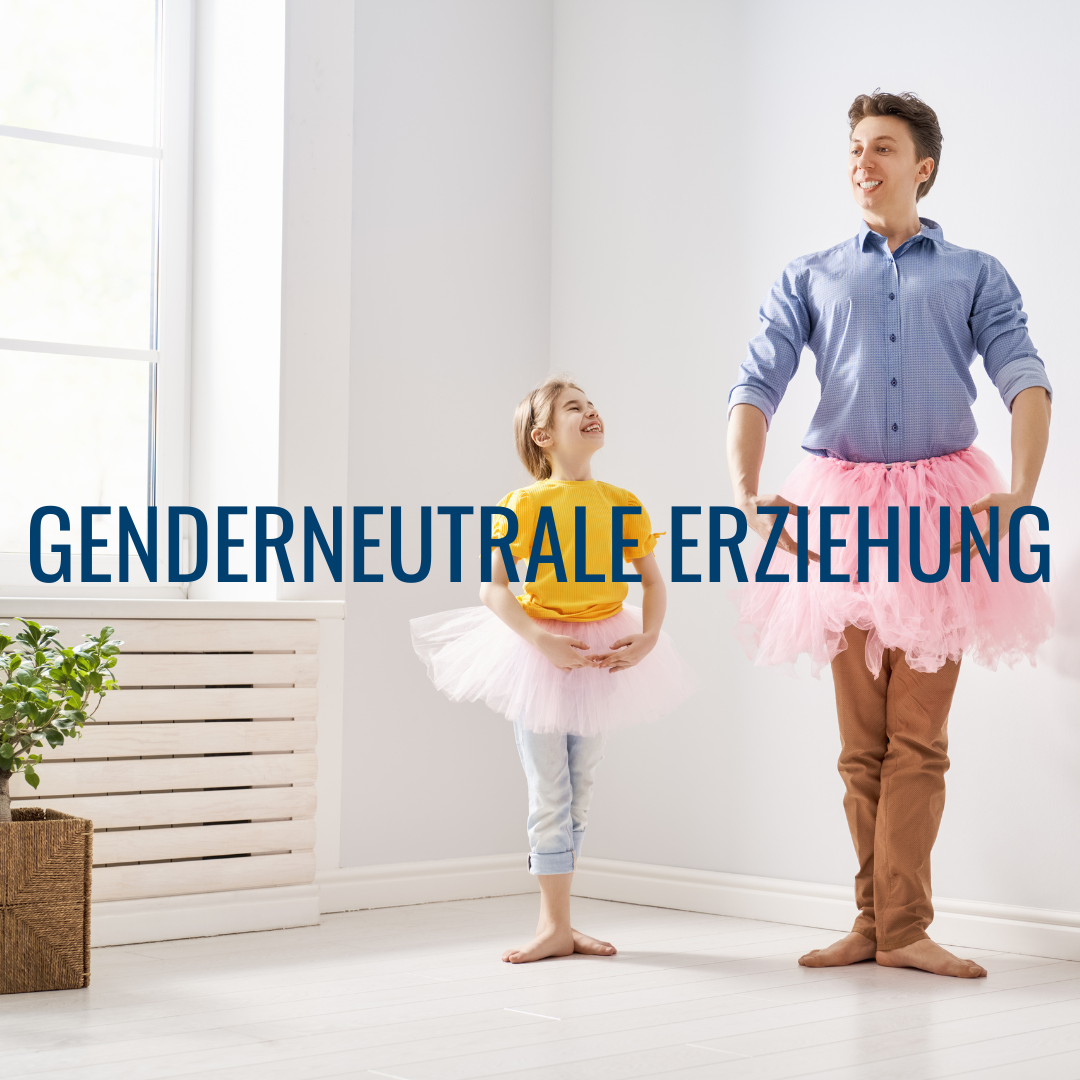 Genderneutrale Erziehung: Klischeefrei aufwachsen und entfalten