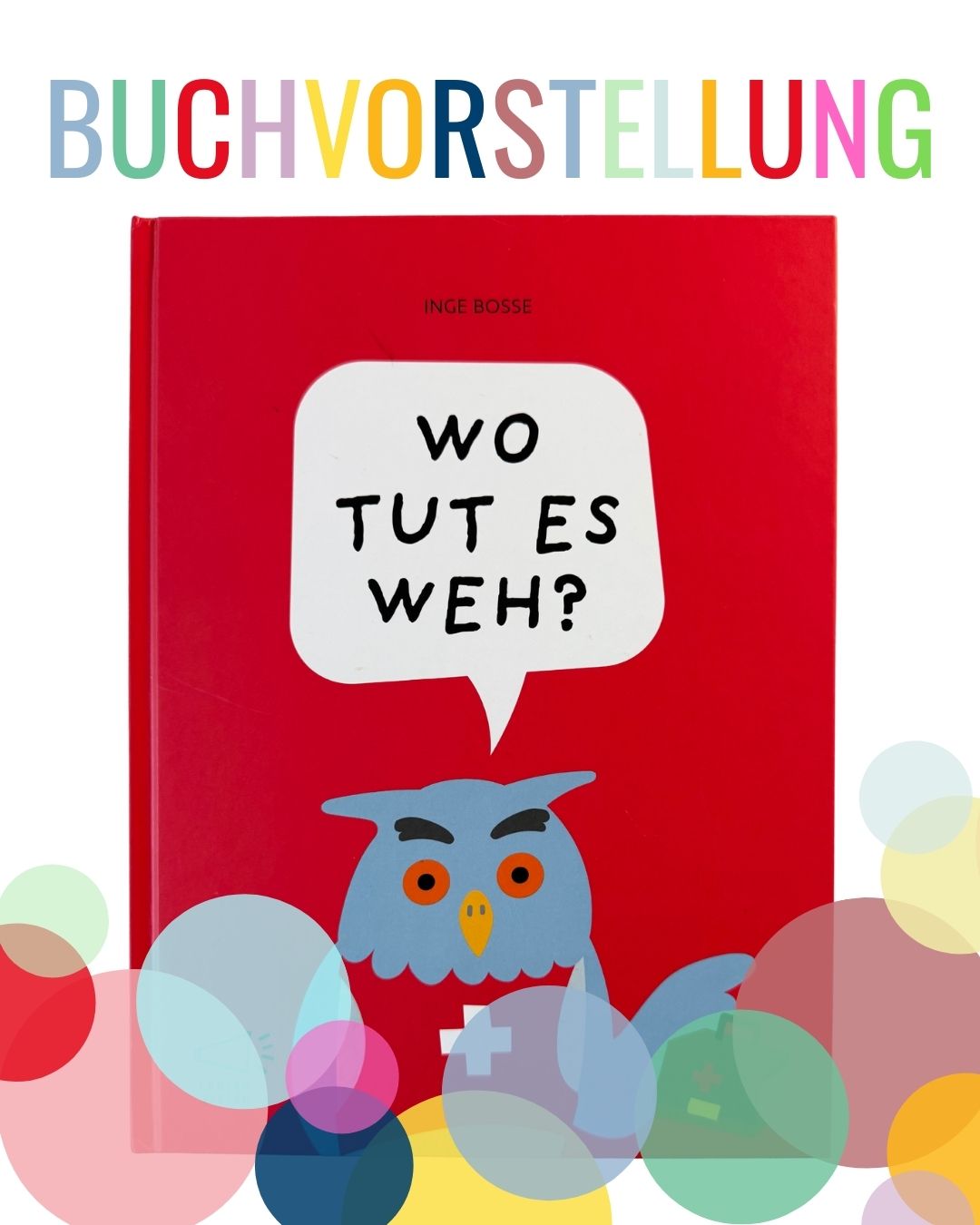 Leselernbuch "Wo tut es weh?"