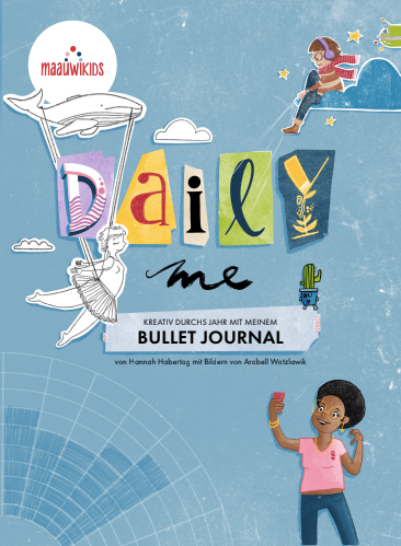 Cover des Bullet Journal "Daily me" von maauwikids. Kreatives Bullet Journal für Teenager